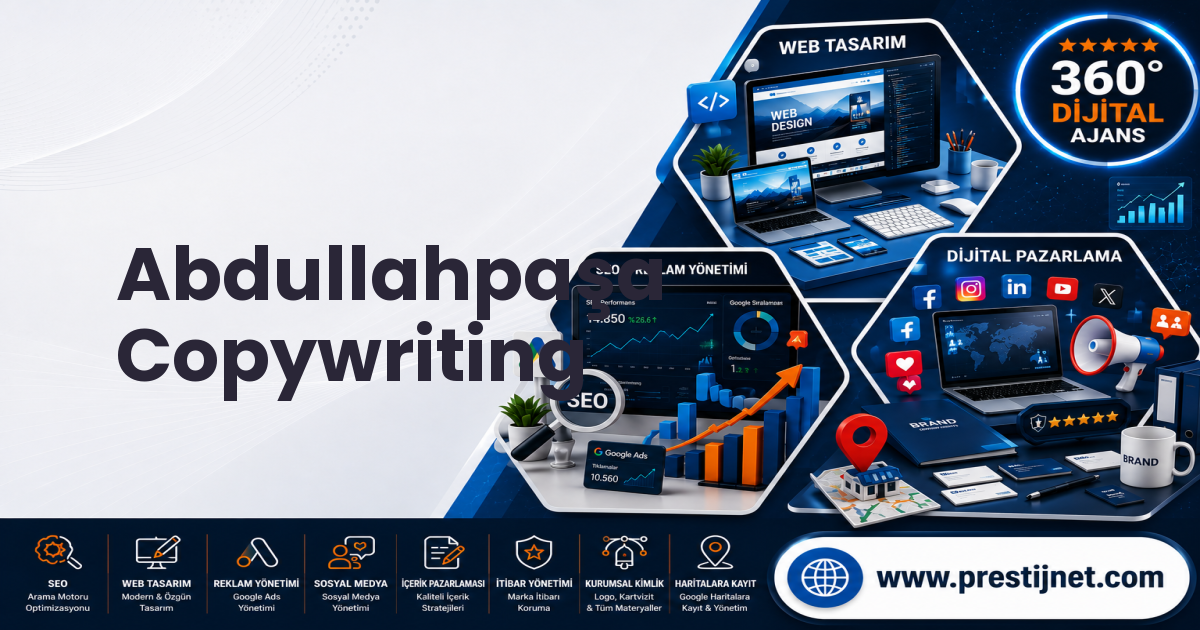 Abdullahpaşa Copywriting