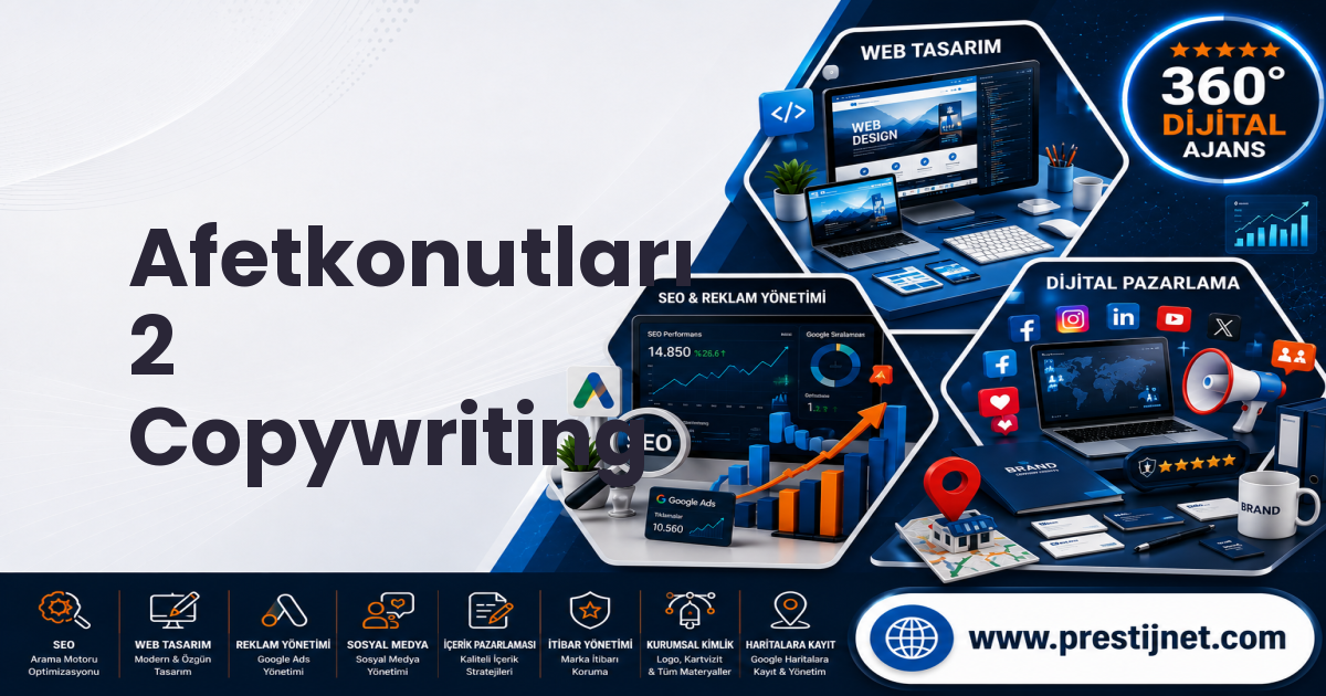 Afetkonutları 2 Copywriting