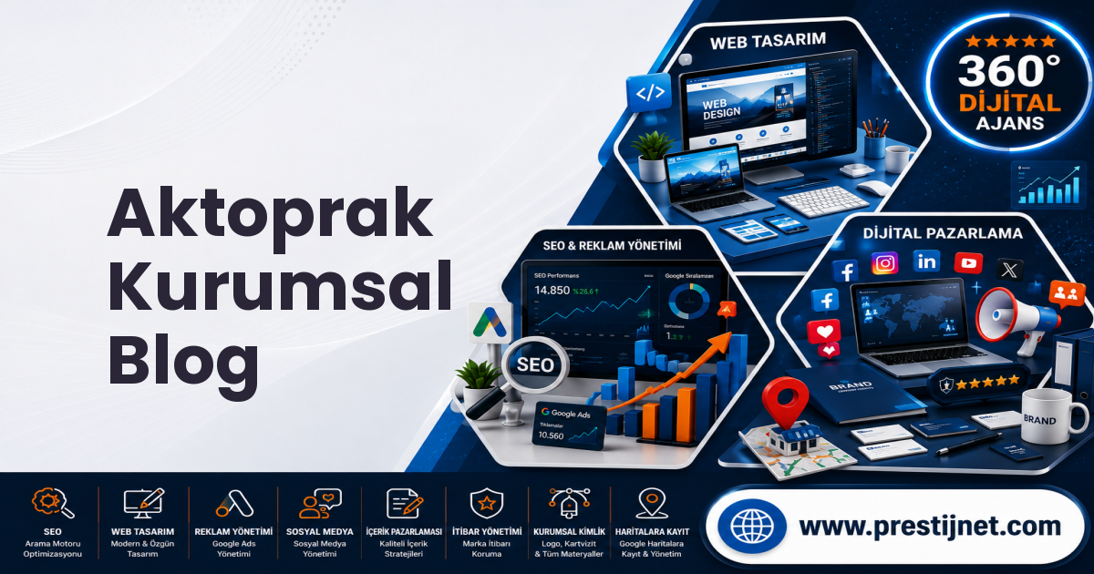 Aktoprak Kurumsal Blog