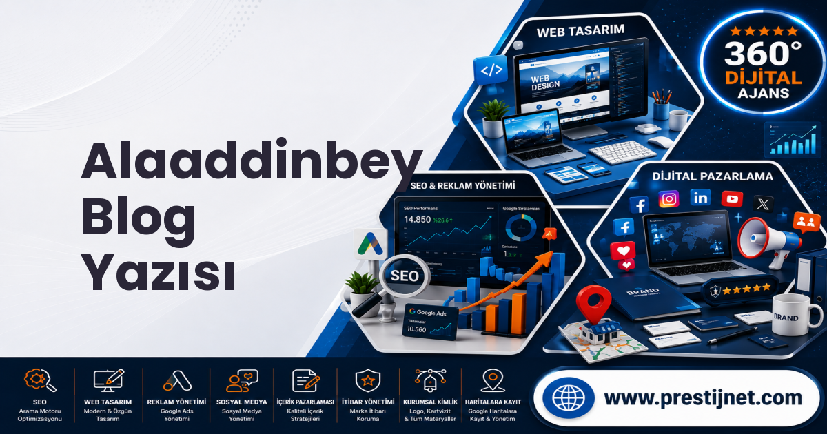 Alaaddinbey Blog Yazısı