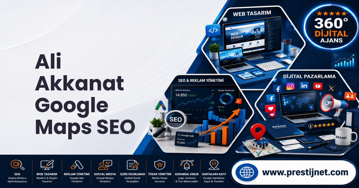 Ali Akkanat Google Maps SEO