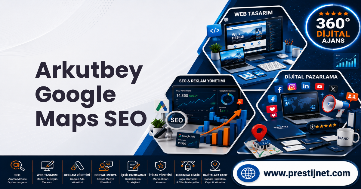 Arkutbey Google Maps SEO