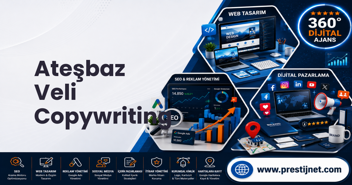 Ateşbaz Veli Copywriting