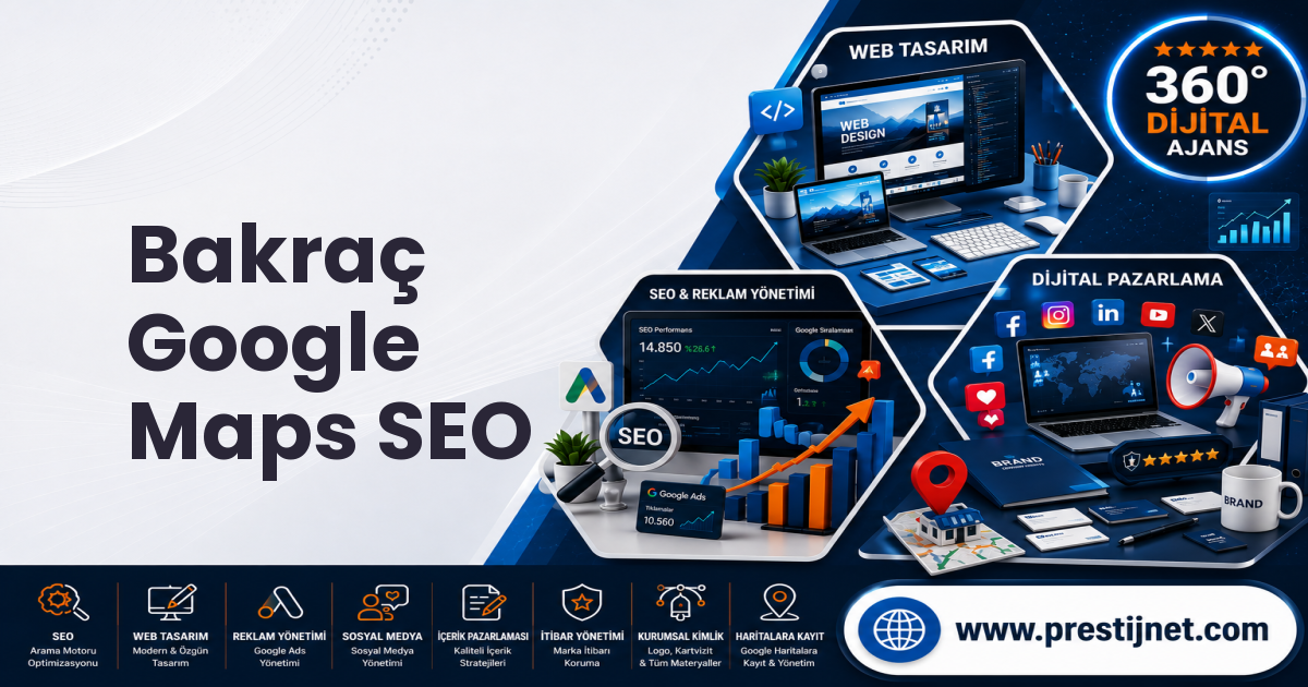 Bakraç Google Maps SEO