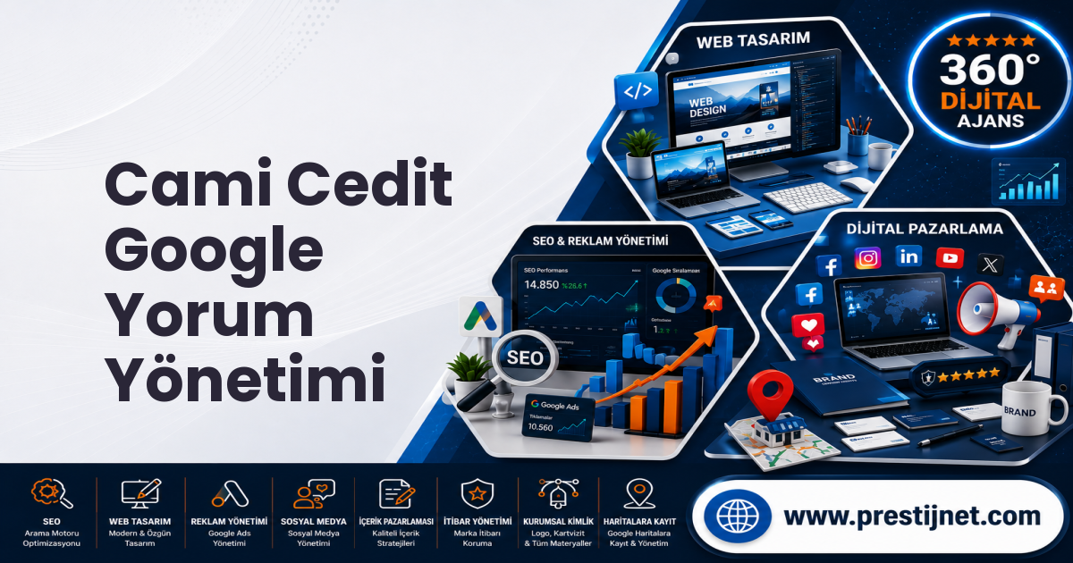 Cami Cedit Google Yorum Yönetimi