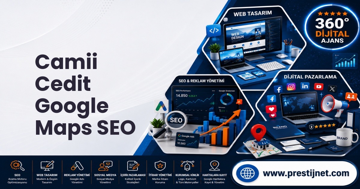 Camii Cedit Google Maps SEO