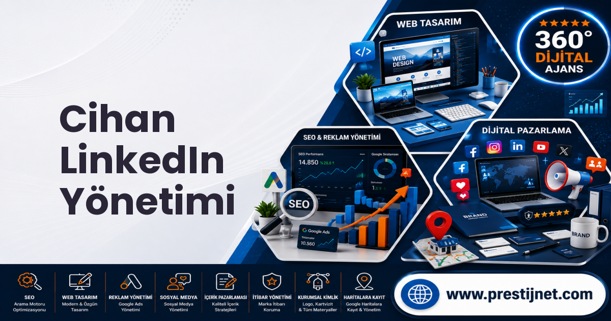 Cihan LinkedIn Yönetimi