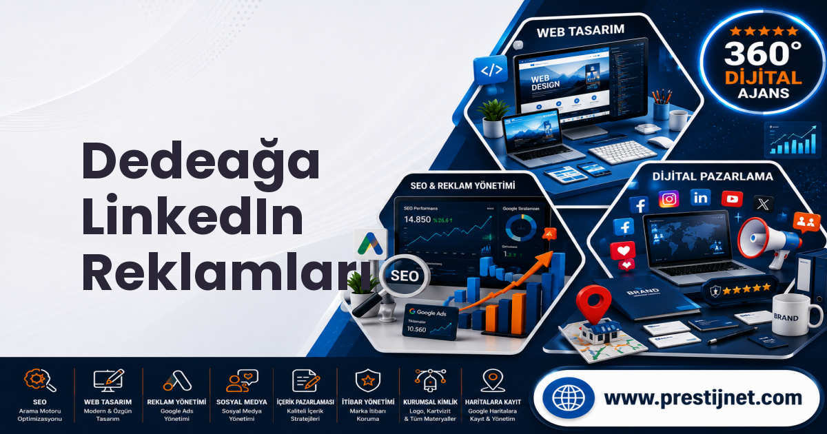 Dedeağa LinkedIn Reklamları
