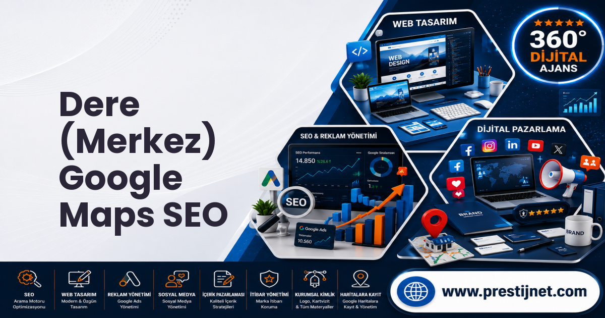 Dere (Merkez) Google Maps SEO