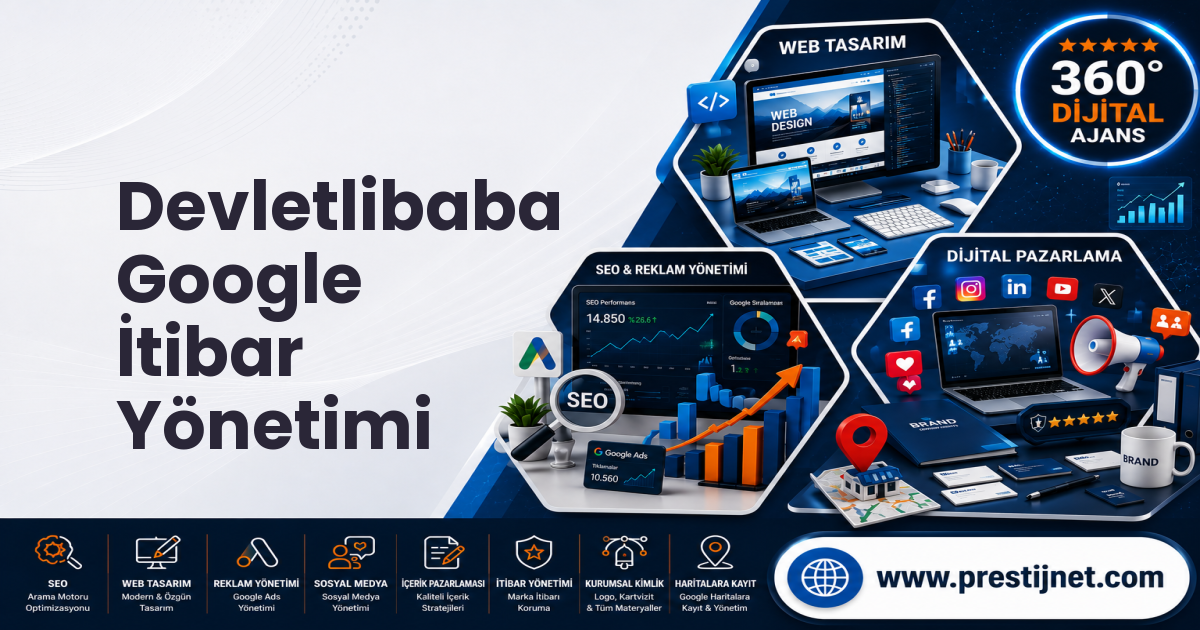 Devletlibaba Google İtibar Yönetimi