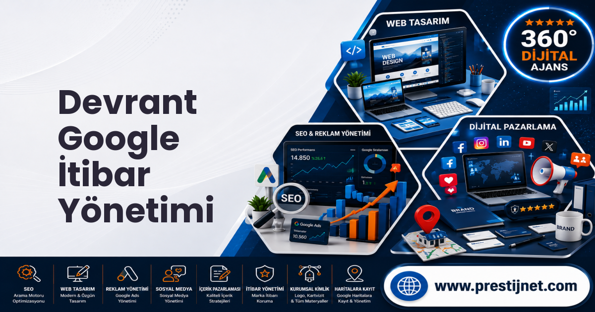 Devrant Google İtibar Yönetimi