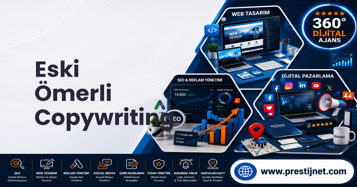 Eski Ömerli Copywriting