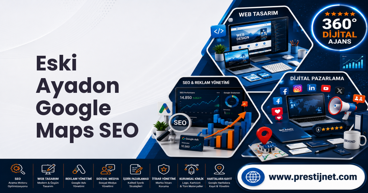 Eski Ayadon Google Maps SEO