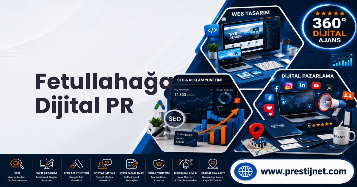 Fetullahağa Dijital PR