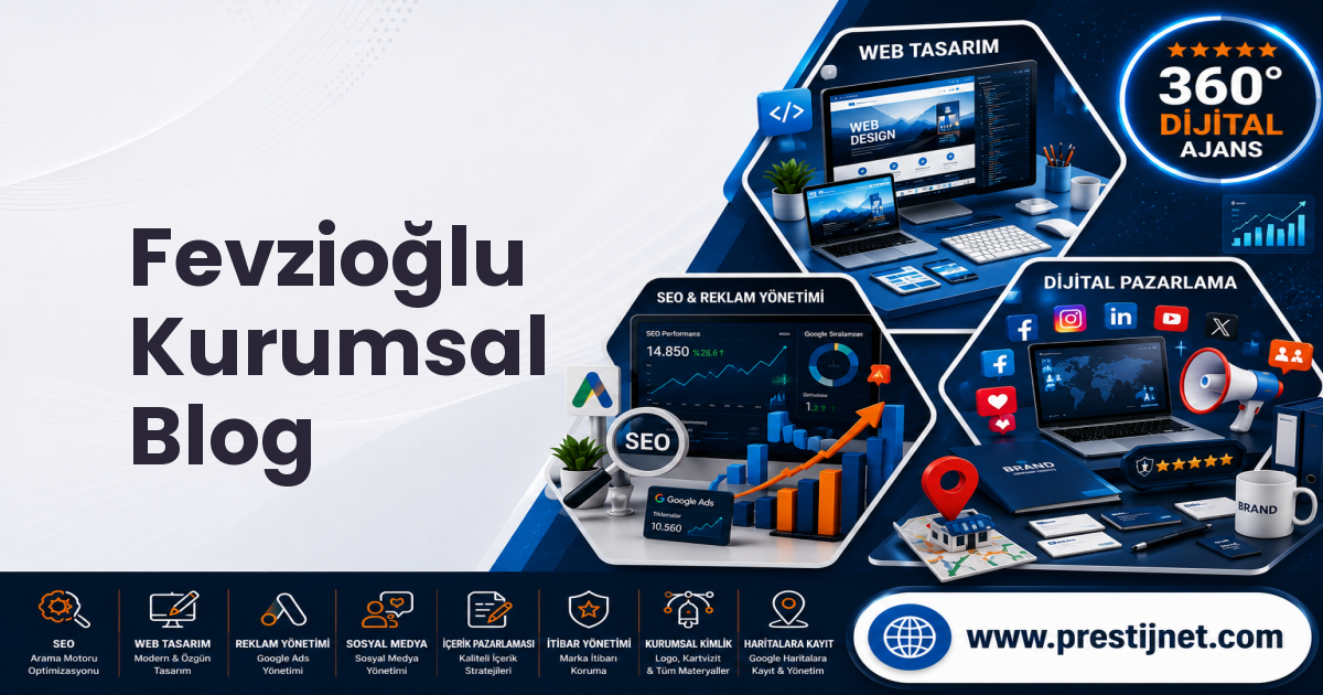 Fevzioğlu Kurumsal Blog