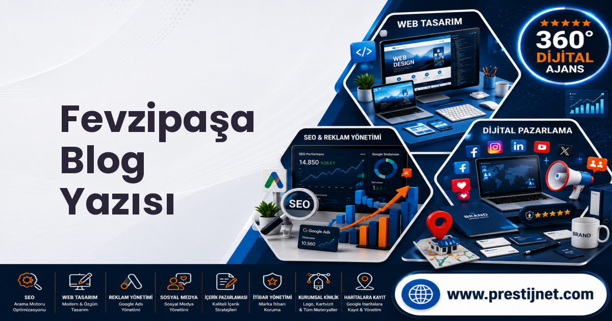 Fevzipaşa Blog Yazısı
