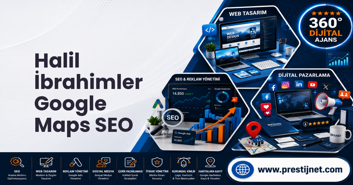 Halil İbrahimler Google Maps SEO