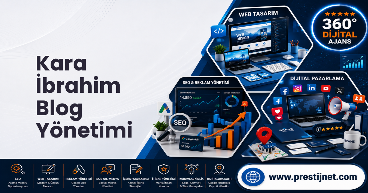 Kara İbrahim Blog Yönetimi