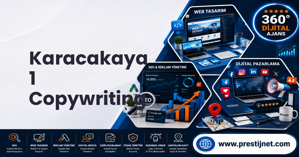 Karacakaya 1 Copywriting