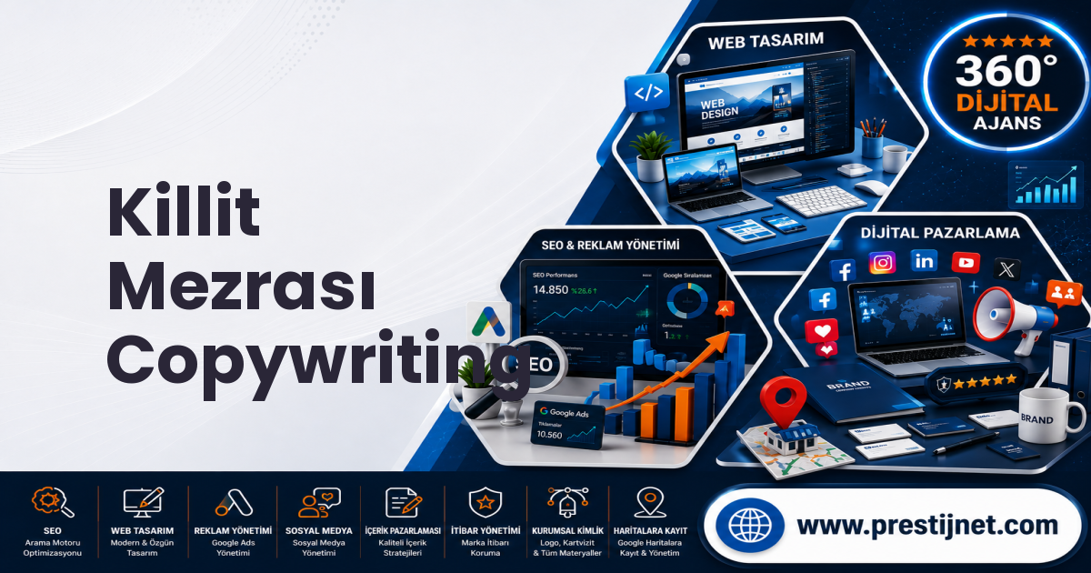 Killit Mezrası Copywriting