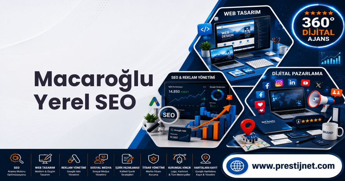 Macaroğlu Yerel SEO