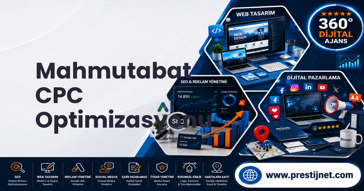 Mahmutabat CPC Optimizasyonu