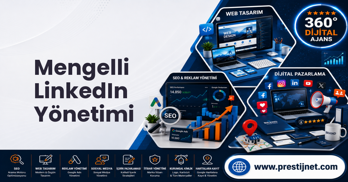 Mengelli LinkedIn Yönetimi