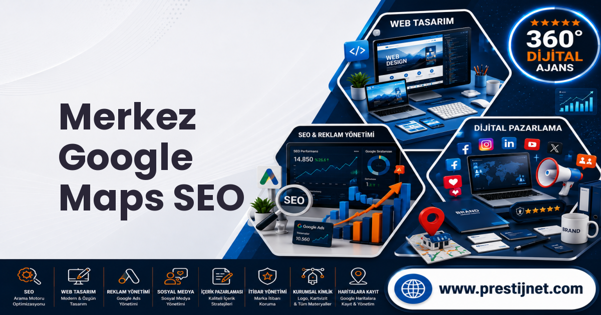 Merkez Google Maps SEO