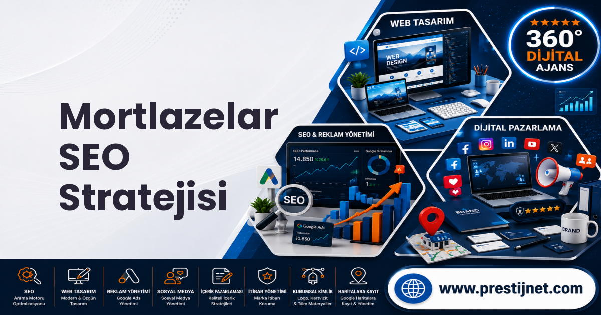Mortlazelar SEO Stratejisi