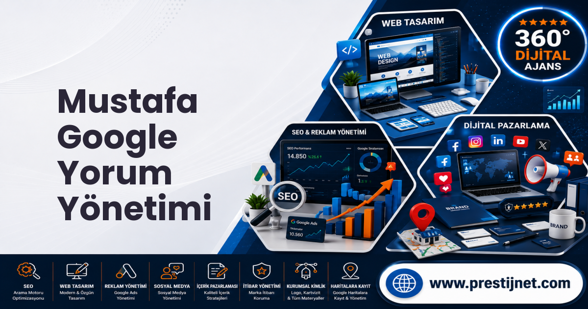 Mustafa Google Yorum Yönetimi