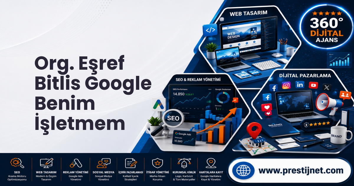 Org. Eşref Bitlis Google Benim İşletmem