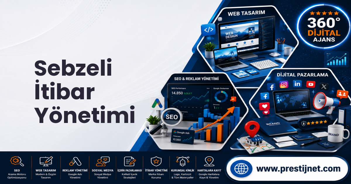 Sebzeli İtibar Yönetimi