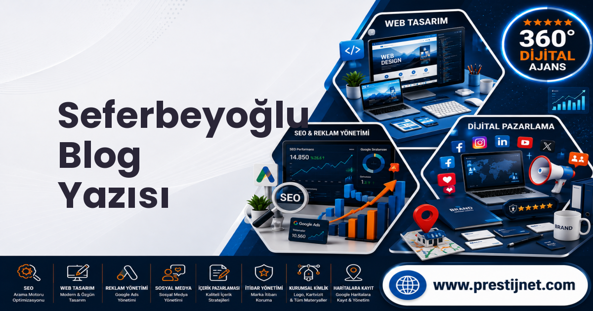 Seferbeyoğlu Blog Yazısı