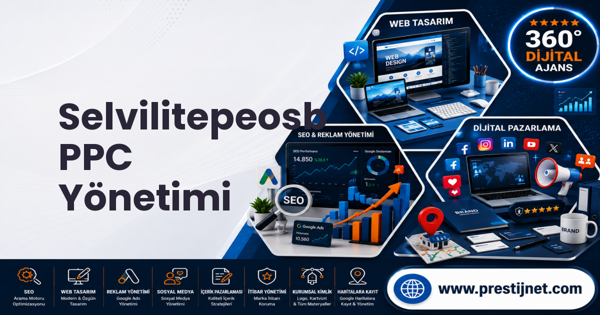 Selvilitepeosb PPC Yönetimi