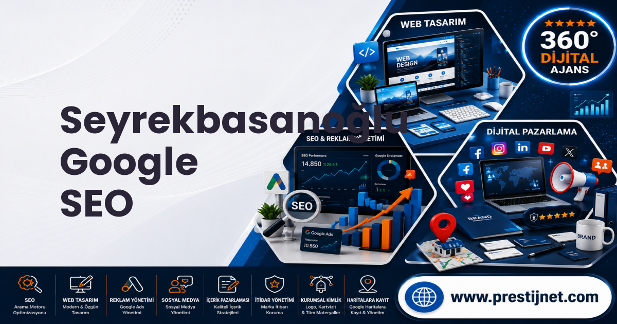 Seyrekbasanoğlu Google SEO
