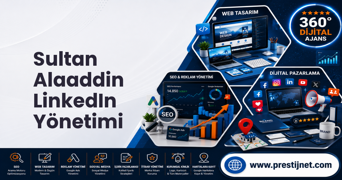 Sultan Alaaddin LinkedIn Yönetimi