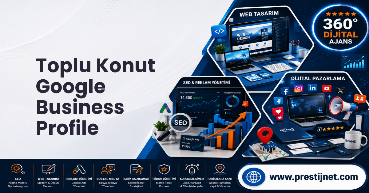 Toplu Konut Google Business Profile
