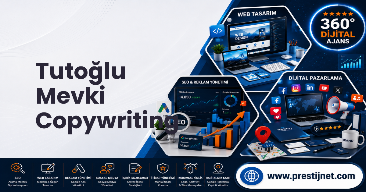 Tutoğlu Mevki Copywriting