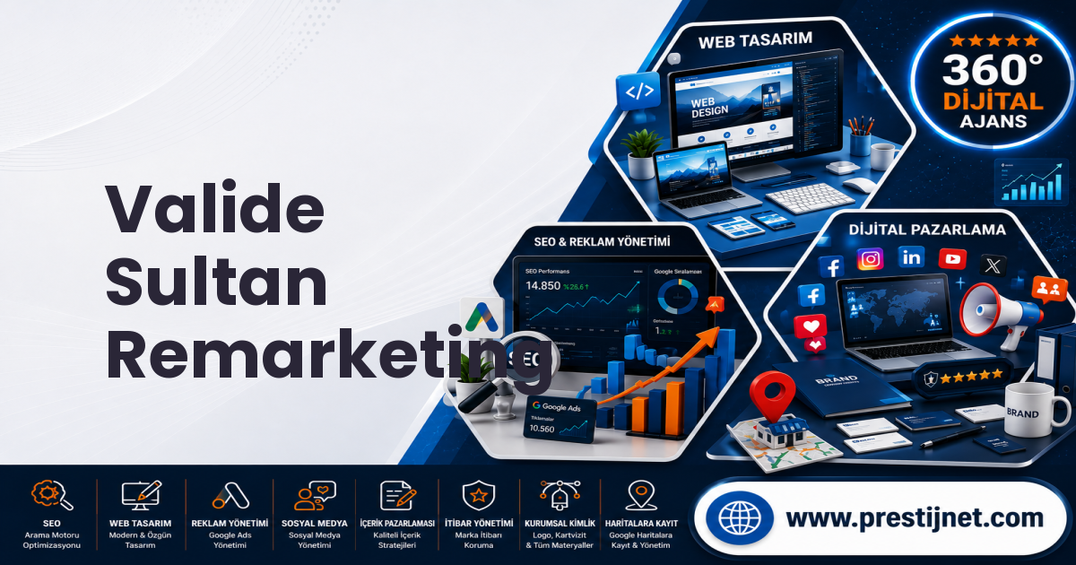 Valide Sultan Remarketing