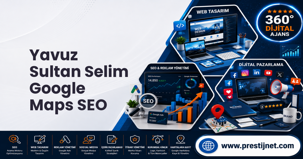 Yavuz Sultan Selim Google Maps SEO