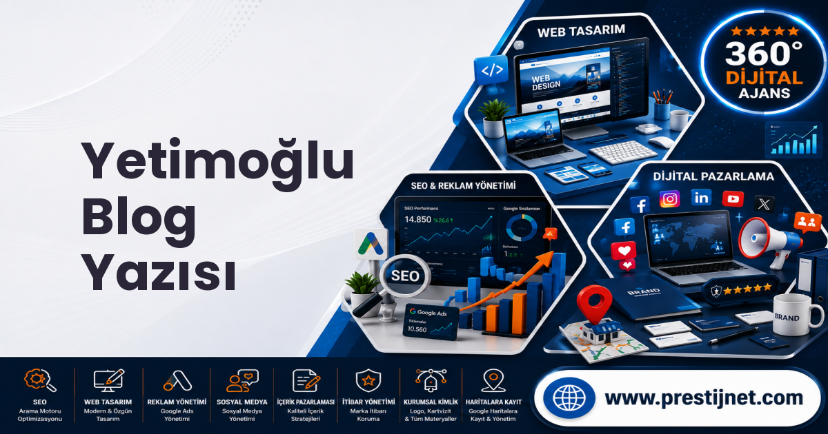 Yetimoğlu Blog Yazısı