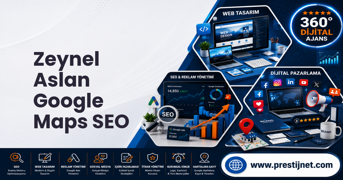 Zeynel Aslan Google Maps SEO